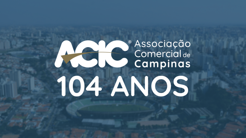 ACIC: 104 Anos de Transformação e Contribuição para Campinas